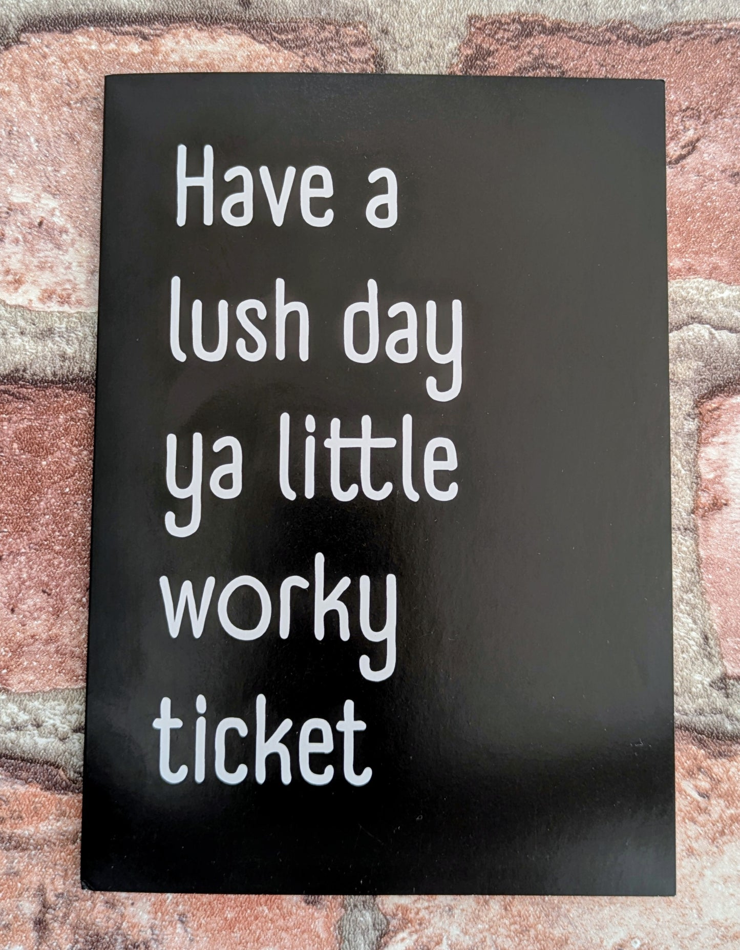 Geordie Little Worky Ticket Greeting Card