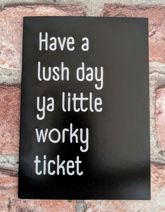 Geordie Little Worky Ticket Greeting Card