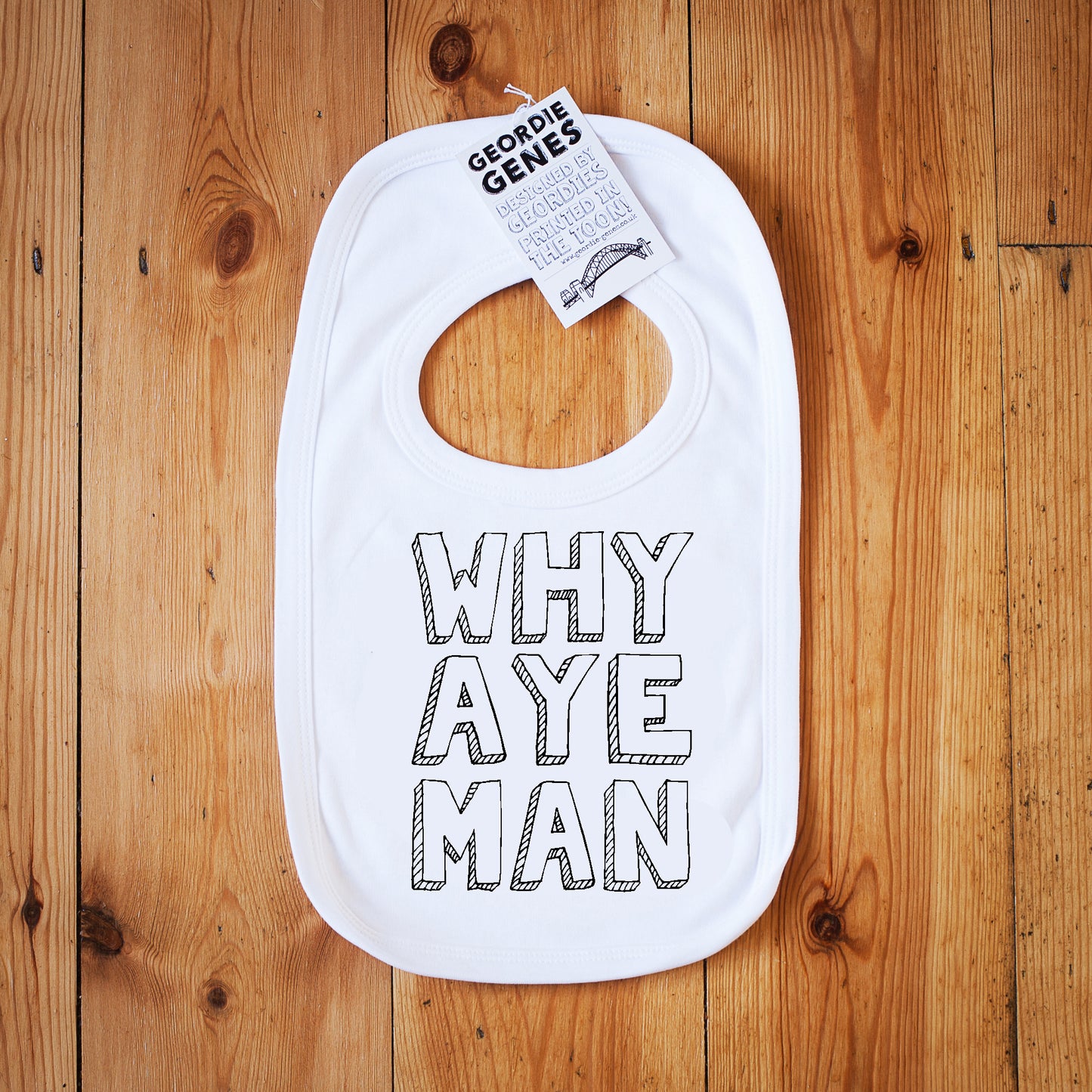Geordie Genes Why Aye Man Baby Bib (White)